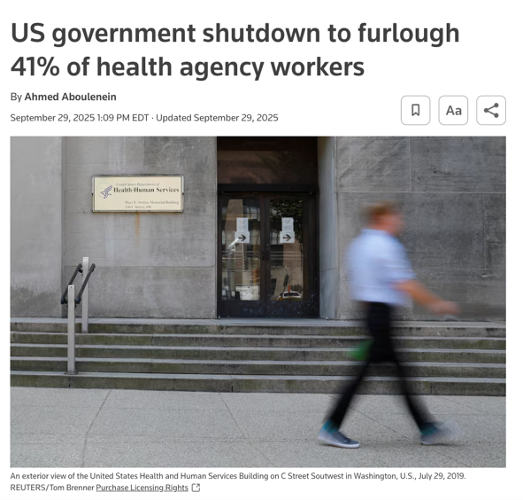 △路透社报道，由于政府停摆，41%的卫生机构工作人员将被迫休假，涉及公共卫生资讯传播、部分医学研究、承包商监督等
