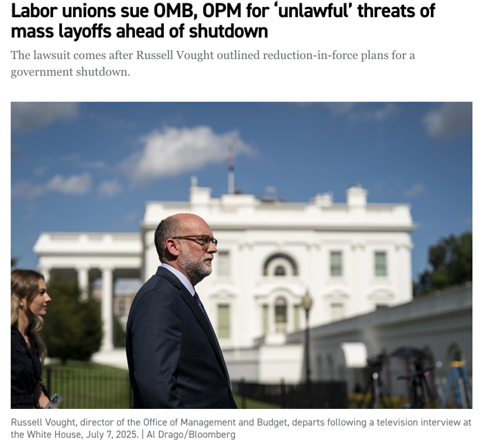 △美国《政治》网站报道，工会起诉白宫管理和预算办公室，称其在政府关门前威胁裁员是非法
