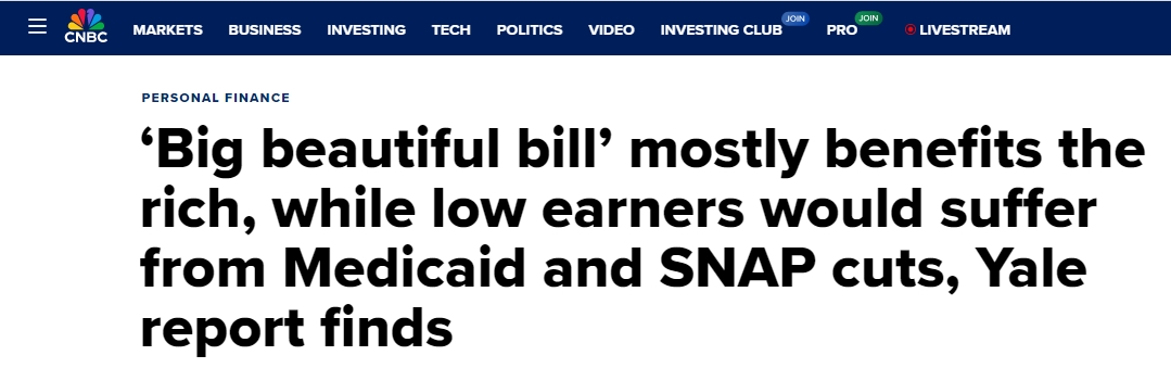 【世界说】美媒：“大而美”法案实则“劫贫济富” 美国低收入者终将蒙受损失