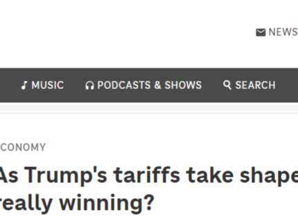 【世界说】外媒：美国关税政策是“自摆乌龙” 或很快令自身陷入困境